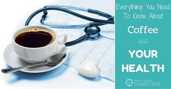 Read more about the article Everything You Need To Know About Coffee And YOUR Health