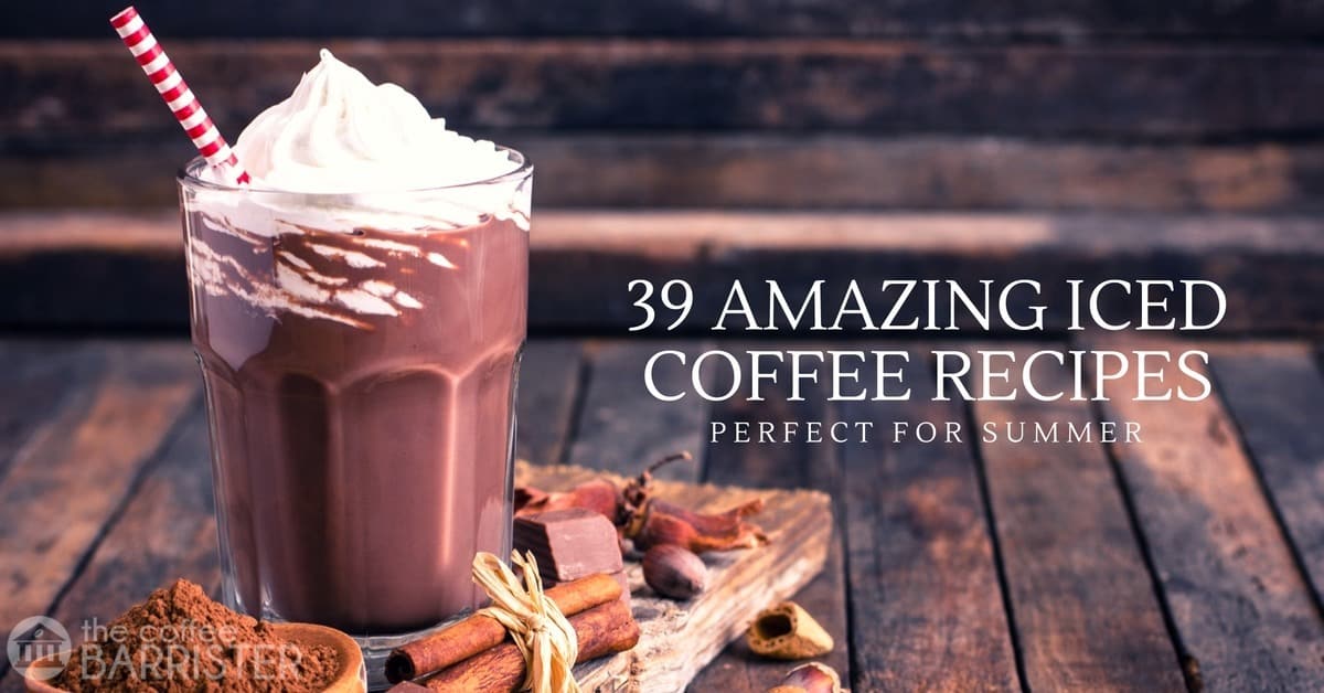 Read more about the article 39 Amazing Iced Coffee Recipes [PERFECT FOR SUMMER]