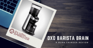 OXO Barista Brain Review Feature Image
